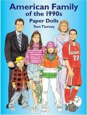 book cover of American Family of the 1990s Paper Dolls by Tom Tierney
