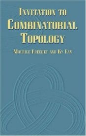 book cover of Invitation to Combinatorial Topology by Maurice Frechet