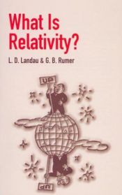 book cover of What is Relativity? by L D Landau