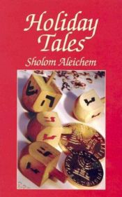 book cover of Holiday tales by Sholem Aleichem