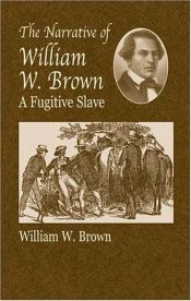 book cover of The Narrative of William W. Brown by William W. Brown