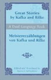 book cover of Great Stories by Kafka and Rilke by פרנץ קפקא
