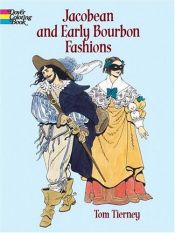 book cover of Jacobean and French Renaissance Fashions (Pictorial Archive Series) by Tom Tierney