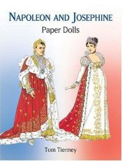 book cover of Napoleon and Josephine Paper Dolls by Tom Tierney