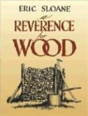 book cover of A reverence for wood by Eric Sloane