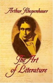 book cover of The Essays of Schopenhauer: The Art of Literature by Arthur Schopenhauer