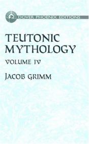 book cover of Deutsche Mythologie Bd. 3 [...] by Jacob Grimm
