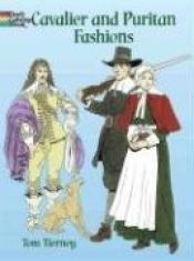 book cover of Cavalier and Puritan Fashions (Dover Pictoral Archives) by Tom Tierney