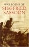 The War poems of Siegfried Sassoon