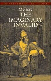book cover of The Imaginary Invalid by מולייר