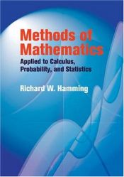 book cover of Methods of mathematics applied to calculus, probability, and statistics by Richard Hamming