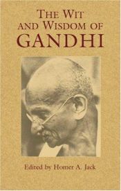 book cover of The Wit and Wisdom of Gandhi (Eastern Philosophy and Religion) by Mahatma Gandhi