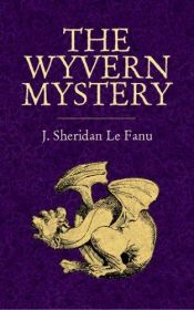 book cover of The Wyvern Mystery (Pocket Classics S.) by Sheridan Le Fanu