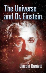 book cover of Einstein und das Universum : mit einem Vorwort von Albert Einstein by Lincoln Barnett
