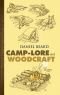 ...The American boys' handybook of camp-lore and woodcraft, (Woodcraft series)