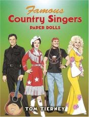 book cover of Famous Country Singers Paper Dolls by Tom Tierney