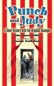 book cover of Punch and Judy: A Short History with the Original Dialogue by John Payne Collier