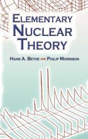 book cover of Elementary Nuclear Theory: Second Edition (Dover Books on Physics) by Hans A. Bethe