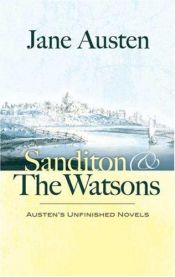 book cover of Sanditon and The Watsons: Austen's Unfinished Novels by ジェーン・オースティン