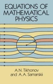 book cover of Equations of Mathematical Physics (Dover Books on Physics and Chemistry) by A.N. Tikhonov