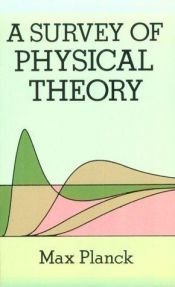 book cover of A Survey of Physical Theory by Max Planck