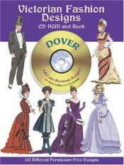 book cover of Victorian Fashion Designs CD-ROM and Book (Dover Full-Color Electronic Design) by Tom Tierney