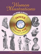 book cover of Women Illustrations CD-ROM and Book (Dover Electronic Clip Art) by Dover