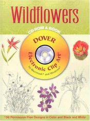 book cover of Wildflowers CD-ROM and Book (Dover Electronic Clip Art) by Dover