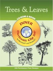book cover of Trees and Leaves CD-ROM and Book (Dover Electronic Clip Art) by Dover