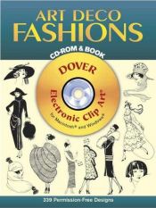 book cover of Art Deco Fashions CD-ROM and Book (Dover Electronic Clip Art) by Dover