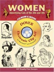 book cover of Women Advertising Cuts of the 20s and 30s CD-ROM and Book (Electronic Clip Art) by Leslie Cabarga