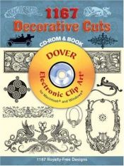 book cover of 1167 Decorative Cuts CD-ROM and Book (CD Rom & Book) by Carol Belanger Grafton