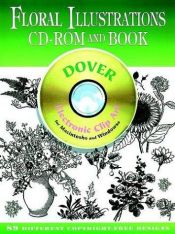 book cover of Floral Illustrations CD-ROM and Book (Dover Electronic Clip Art Series) by Dover