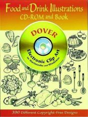 book cover of Food and Drink Illustrations CD-ROM and Book by Dover