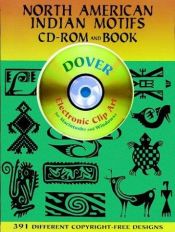 book cover of North American Indian Motifs CD-ROM and Book (Dover Electronic Clip Art Series) by Dover
