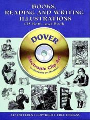 book cover of Books, Reading and Writing Illustrations CD-ROM and Book (Dover Electronic Clip Art) by Dover