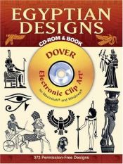 book cover of Ancient Egyptian Designs and Motifs CD-ROM and Book by Dover