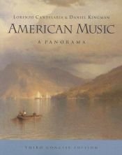 book cover of American Music: A Panorama, Concise Edition by Daniel Kingman|Lorenzo Candelaria