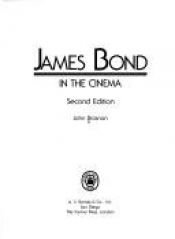book cover of James Bond In the Cinema by John Brosnan