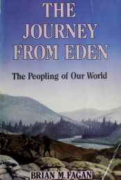 book cover of The journey from Eden by Brian M. Fagan