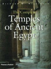 book cover of The complete temples of ancient Egypt by Richard H. Wilkinson
