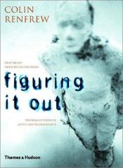 book cover of Figuring It Out by Colin Renfrew