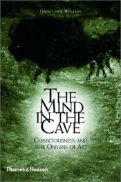 book cover of The Mind in the Cave by J. David Lewis-Williams