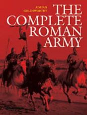 book cover of The complete Roman army by Adrian Goldsworthy