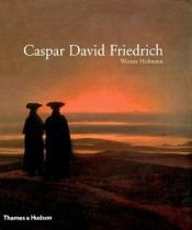 book cover of Caspar David Friedrich by Werner Hofmann