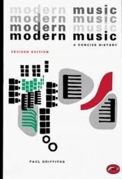 book cover of A concise history of modern music by Paul Griffiths