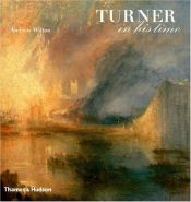 book cover of Turner in his time by Andrew Wilton