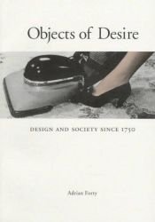book cover of Objects of desire by Adrian Forty