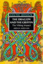 book cover of Celtic Design, Drache und Greif by Aidan Meehan