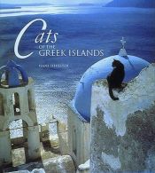book cover of Cats of the Greek Islands by Hans Silvester